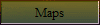Maps